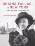 Oriana Fallaci in New York una storia d'orgoglio (Varia)
