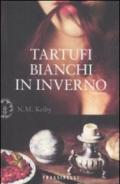 Tartufi bianchi in inverno