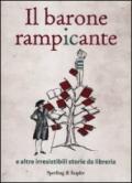 Il barone rampicante e altre irresistibili storie da libreria