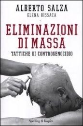 Eliminazioni di massa. Tattiche di controgenocidio