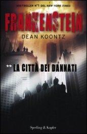 Frankenstein. La città dei dannati. 2.