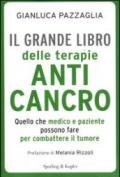 Il grande libro delle terapie anticancro