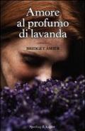 Amore al profumo di lavanda (Pandora)