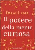 Il potere della mente curiosa