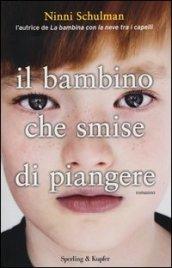 Il bambino che smise di piangere