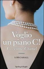 Voglio un piano C! C... come Chanel