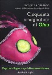 Cinquanta smagliature di Gina