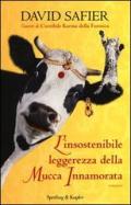 L' insostenibile leggerezza della mucca innamorata