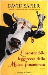 L' insostenibile leggerezza della mucca innamorata