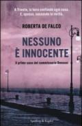 Nessuno è innocente. Il primo caso del commissario Benussi