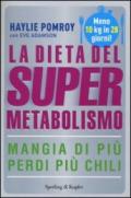 La dieta del supermetabolismo