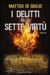 I delitti delle sette virtù