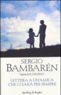 Lettera a un'amica che ci sarà per sempre