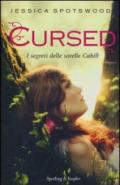 Cursed. I segreti delle sorelle Cahill