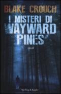 I misteri di Wayward Pines