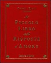 Il piccolo libro delle risposte d'amore