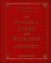 Il piccolo libro delle risposte d'amore