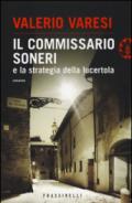 Il commissario Soneri e la strategia della lucertola