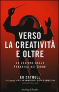 Verso la creatività e oltre. La lezione della fabbrica dei sogni