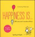 Happiness is... 500 cose che ti rendono felice