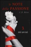 Mi avrai. Le note della passione. 3.