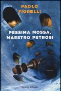 Pessima mossa, maestro Petrosi