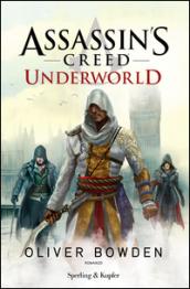 Assassin's Creed - Underworld (versione italiana) (Assassin's Creed (versione italiana) Vol. 8)