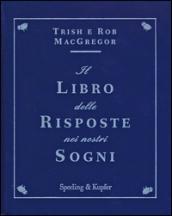 Il libro delle risposte nei nostri sogni