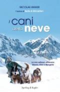 I cani della neve