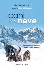 I cani della neve