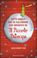 Tutto quello che so sull'amore l'ho imparato da «Il Piccolo Principe»