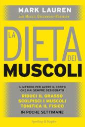 La dieta dei muscoli