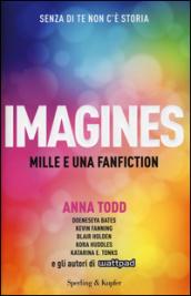 Imagines. Mille e una fanfiction