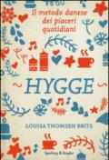 Hygge. Il metodo danese dei piaceri quotidiani