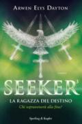 Seeker la ragazza del destino