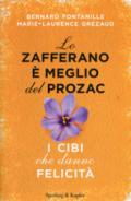 Lo zafferano è meglio del Prozac: I cibi che danno felicità