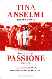 Storia di una passione politica