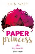 Paper Princess (versione italiana) (The Royals (versione italiana) Vol. 1)