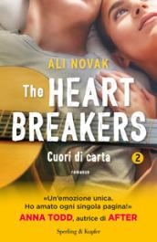 The Heartbreakers - 2. Cuori di carta (The Heartbreakers (versione italiana))