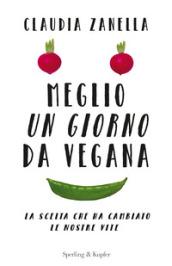 Meglio un giorno da vegana