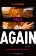 Begin again: 1