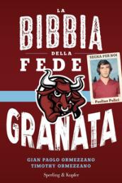 La bibbia della fede granata