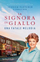 Una fatale melodia (La Signora in Giallo)