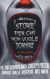 Storie per chi non vuole dormire