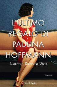 L' ultimo regalo di Paulina Hoffmann