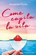 Come capita la vita