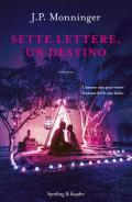 Sette lettere, un destino