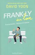 Frank-Ly in love. Francamente... l'amore mi spezza