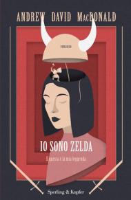 Io sono Zelda. E questa è la mia leggenda