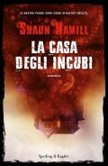 La casa degli incubi